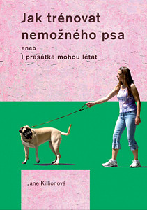 E-kniha Jak trénovat nemožného psa