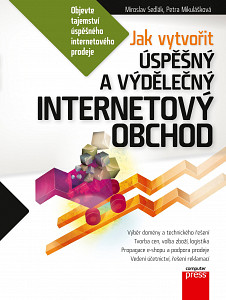 E-kniha Jak vytvořit úspěšný a výdělečný internetový obchod