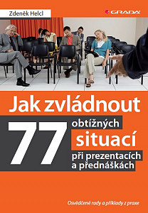 E-kniha Jak zvládnout 77 obtížných situací při prezentacích a přednáškách