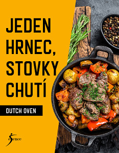E-kniha Jeden hrnec, stovky chutí - Dutch Oven