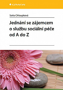 E-kniha Jednání se zájemcem o službu sociální péče od A do Z