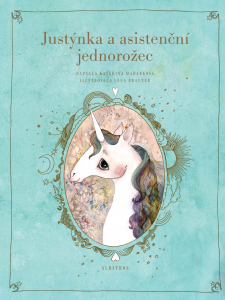 E-kniha Justýnka a asistenční jednorožec