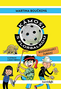 E-kniha Kámoši s florbalkou – Rozhodující turnaj