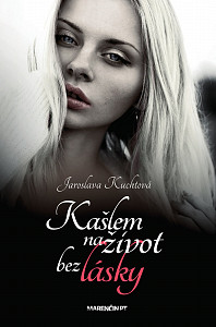 E-kniha Kašlem na život bez lásky