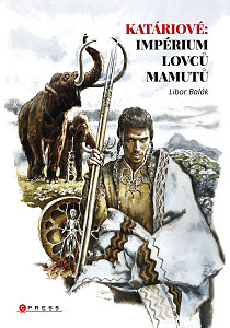 E-kniha Katáriové: impérium lovců mamutů