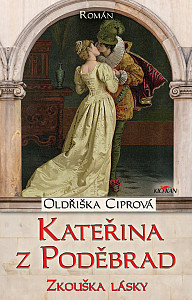 E-kniha Kateřina z Poděbrad - zkouška lásky