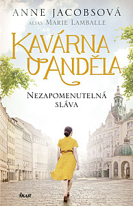 E-kniha Kavárna U Anděla: Nezapomenutelná sláva