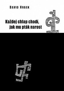 E-kniha Každej chlap chodí, jak mu pták narost
