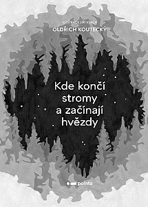 E-kniha Kde končí stromy a začínají hvězdy