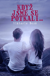 E-kniha Když jsme se potkali