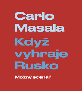 E-kniha Když vyhraje Rusko: Možný scénář
