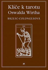 E-kniha Klíče k tarotu Oswalda Wirtha