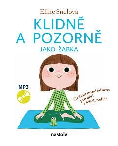 E-kniha Klidně a pozorně jako žabka