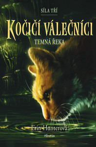 E-kniha Kočičí válečníci: Síla tří (2) – Temná řeka