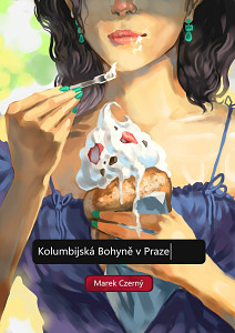 E-kniha Kolumbijská bohyně v Praze