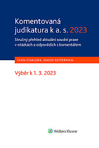 E-kniha Komentovaná judikatura k a. s. 2023. Stručný přehled aktuální soudní praxe v otázkách a odpovědích s komentářem