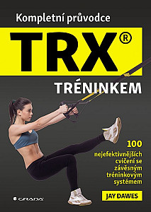 E-kniha Kompletní průvodce TRX® tréninkem