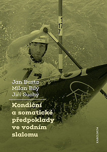 E-kniha Kondiční a somatické předpoklady ve vodním slalomu