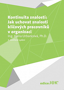 E-kniha Kontinuita znalostí: Jak uchovat znalosti klíčových pracovníků v organizaci