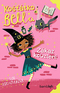 E-kniha Košťátko Bella - Zákaz kouzlení