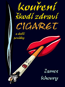 E-kniha Kouření škodí zdraví cigaret a další povídky