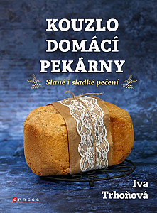 E-kniha Kouzlo domácí pekárny