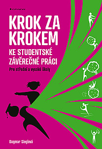 E-kniha Krok za krokem ke studentské závěrečné práci