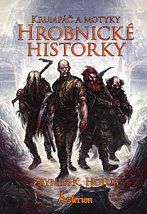 E-kniha Krumpáč a motyky: Hrobnické historky