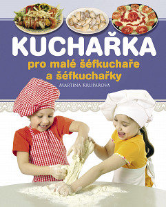 E-kniha Kuchařka pro malé šéfkuchaře a šéfkuchařky