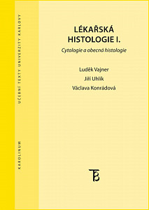 E-kniha Lékařská histologie I. Cytologie a obecná histologie