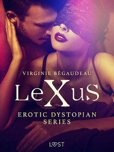 E-kniha LeXuS - erotic dystopian series