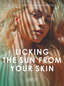 E-kniha Licking the Sun from Your Skin: A Collection of Summer Erotica