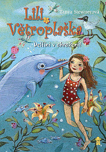 E-kniha Lili Větroplaška: Delfíni v ohrožení!