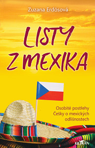 E-kniha Listy z Mexika - osobité postřehy Češky o mexických odlišnostech