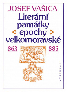 E-kniha Literární památky epochy velkomoravské