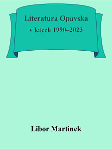 E-kniha Literatura Opavska v letech 1990–2023