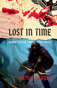 E-kniha Lost in time: Roman Threat/ Third Reich Rises