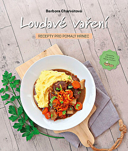 E-kniha Loudavé vaření: Recepty pro pomalý hrnec