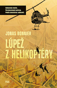 E-kniha Lúpež z helikoptéry