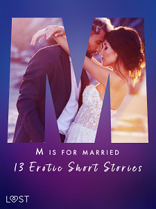 E-kniha M is for Married - 13 Erotic Short Stories