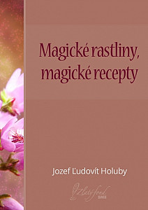 E-kniha Magické rastliny, magické recepty
