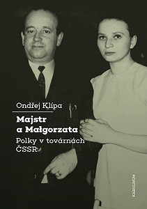 E-kniha Majstr a Malgorzata. Polky v továrnách ČSSR