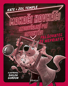 E-kniha Makači-Havkáči. Neobyčajní psí detektívi 2