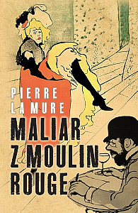 E-kniha Maliar z Moulin Rouge