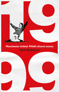 E-kniha Manchester United – 1999. Příběh úžasné sezony
