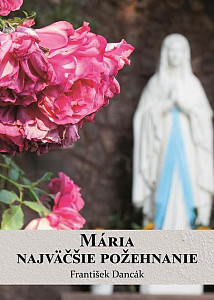 E-kniha Mária, najväčšie požehnanie