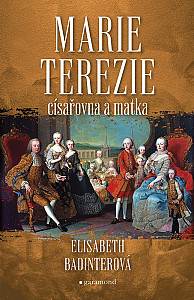 E-kniha Marie Terezie: císařovna a matka