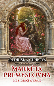 E-kniha Markéta Přemyslovna - Mezi mocí a vášní