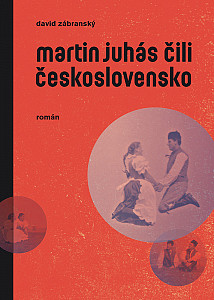 E-kniha Martin Juhás čili Československo