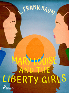 E-kniha Mary Louise and the Liberty Girls